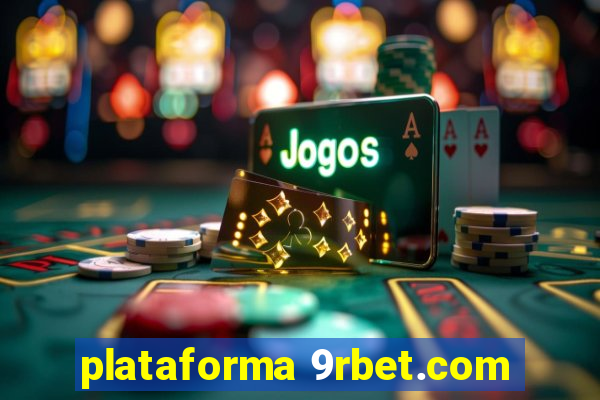 plataforma 9rbet.com